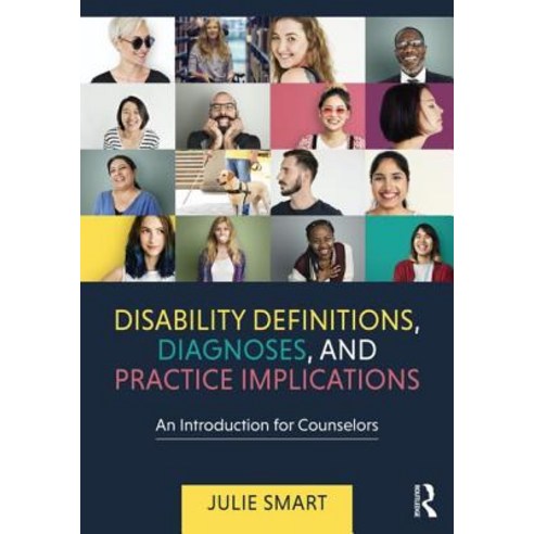 Disability Definitions Diagnoses and Practice Implications: An Introduction for Counselors Paperback, Routledge