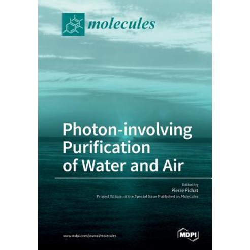 Photon-Involving Purification of Water and Air Paperback, Mdpi AG
