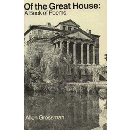 Of the Great House: A Book of Poems Paperback, New Directions Publishing Corporation