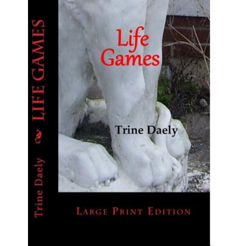 Life Games: Large Print Edition Paperback, Createspace Independent Publishing Platform