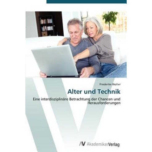 Alter Und Technik Paperback, AV Akademikerverlag