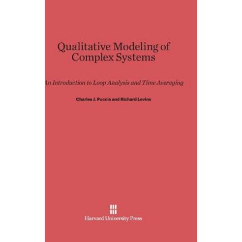 Qualitative Modeling of Complex Systems Hardcover, Harvard University ...