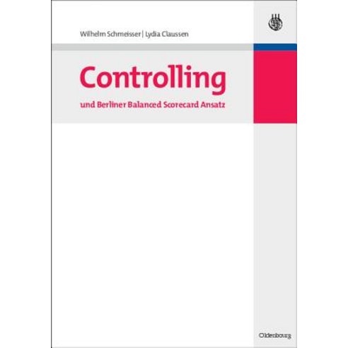 Controlling Und Berliner Balanced Scorecard Ansatz Paperback, Walter de Gruyter