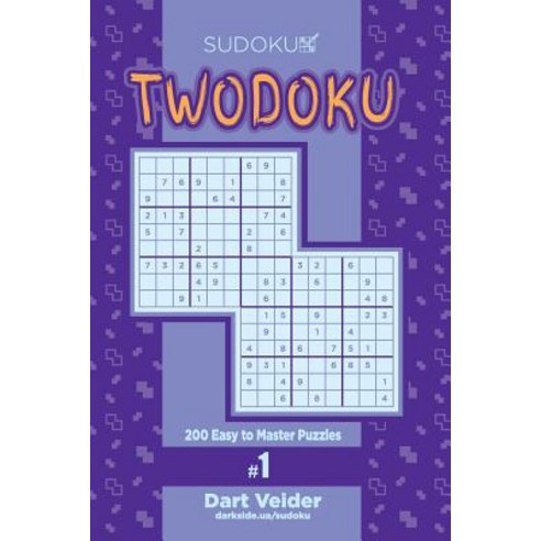 Sudoku Twodoku - 200 Easy to Master Puzzles (Volume 1) Paperback, Createspace Independent Publishing Platform