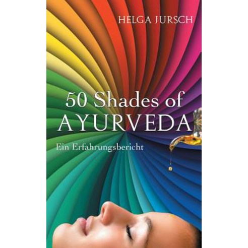 50 Shades of Ayurveda Paperback, Books on Demand