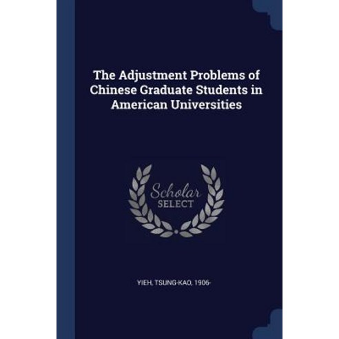 The Adjustment Problems of Chinese Graduate Students in American ...