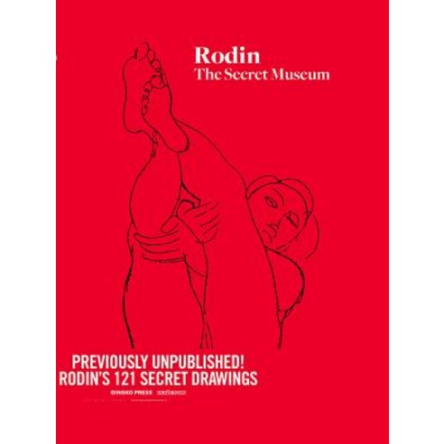 Rodin: The Secret Museum Hardcover, Gingko Press
