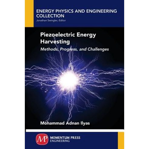 Piezoelectric Energy Harvesting: Methods Progress and Challenges Paperback, Momentum Press