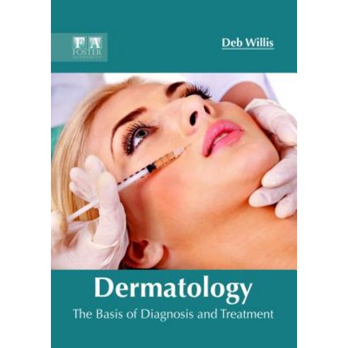 Dermatology: The Basis of Diagnosis and Treatment Hardcover, Foster Academics