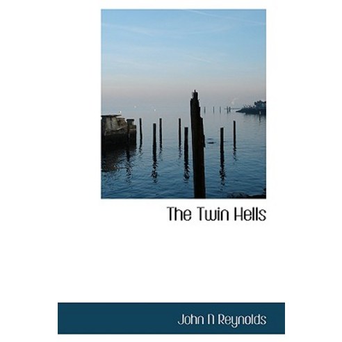 The Twin Hells Paperback, BiblioLife