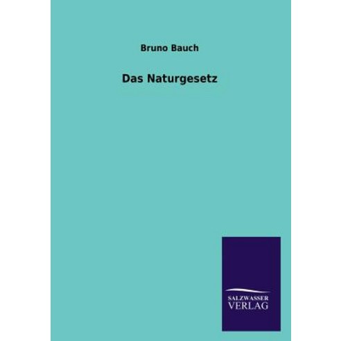 Das Naturgesetz Paperback, Salzwasser-Verlag Gmbh