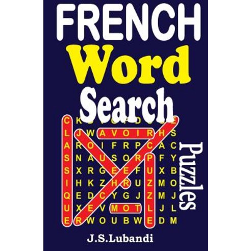 French Word Search Puzzles Paperback, Createspace Independent Publishing Platform