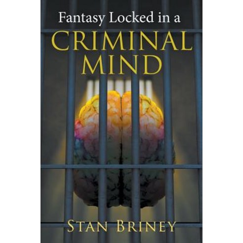 Fantasy Locked in a Criminal Mind Paperback, Litfire Publishing, LLC