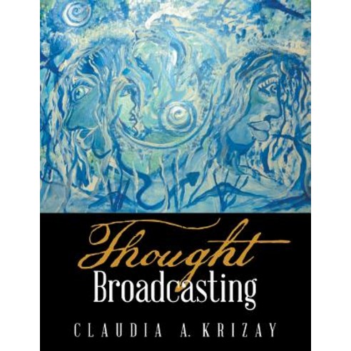 Thought Broadcasting Paperback, Xlibris