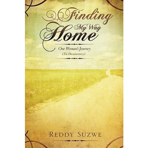 Finding My Way Home Hardcover, Xulon Press