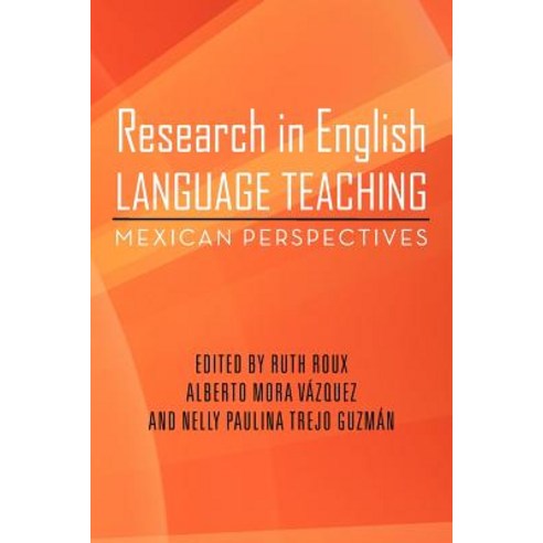 Research in English Language Teaching: Mexican Perspectives Paperback, Palibrio