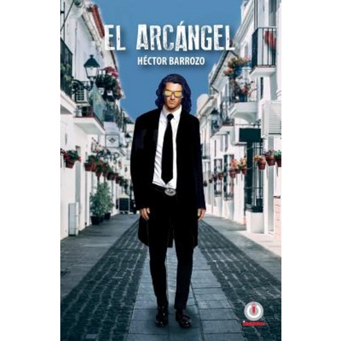 El Arcangel Paperback, Ibukku, LLC