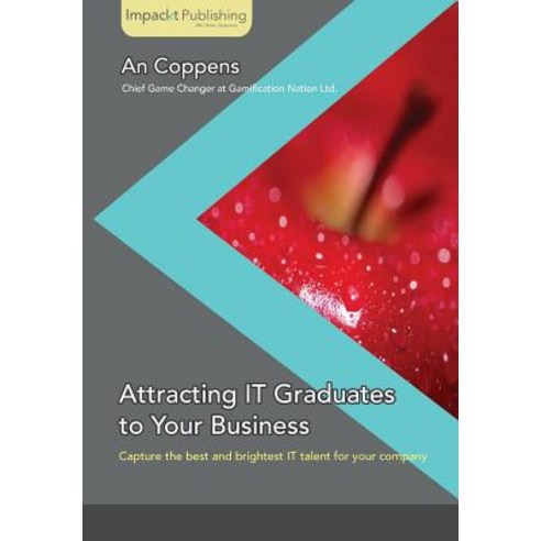 Attracting It Graduates to Your Business, Packt Publishing