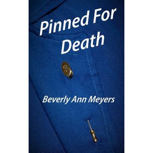 Pinned for Death Paperback, Createspace Independent Publishing Platform