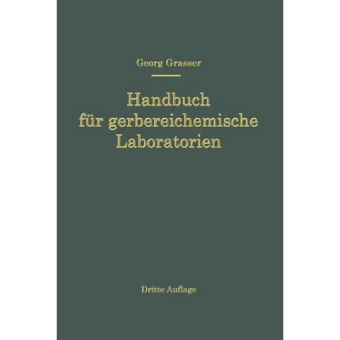 Handbuch Fur Gerbereichemische Laboratorien Paperback, Springer