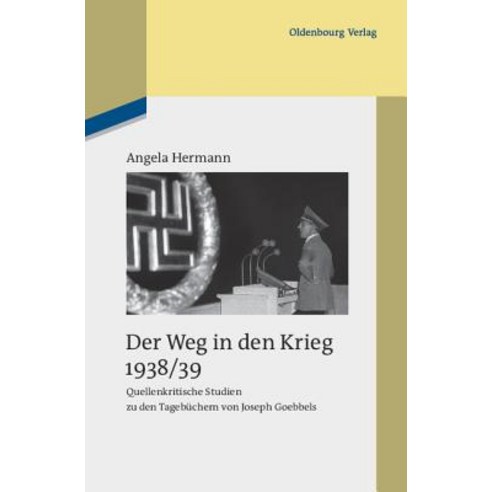Der Weg in Den Krieg 1938/39 Hardcover, Walter de Gruyter