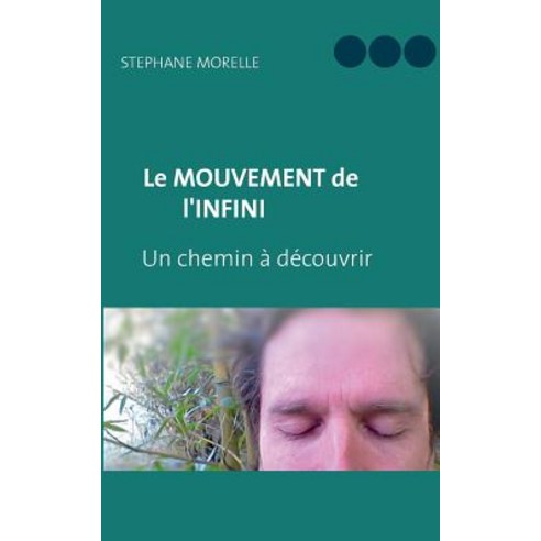 Le Mouvement de L''Infini Paperback, Books on Demand