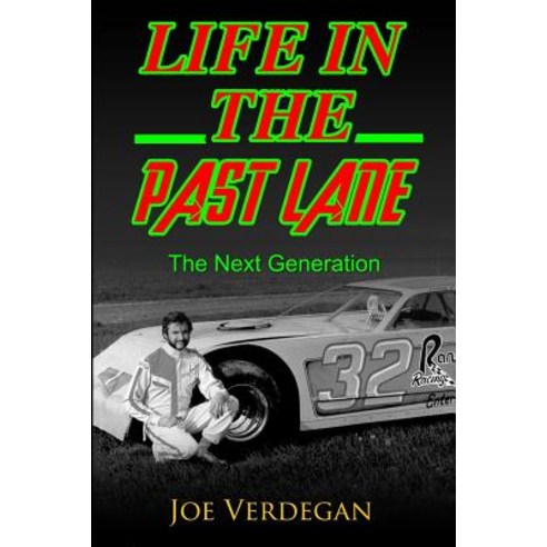 Life in the Past Lane: The Next Generation Paperback, M&b Global Solutions