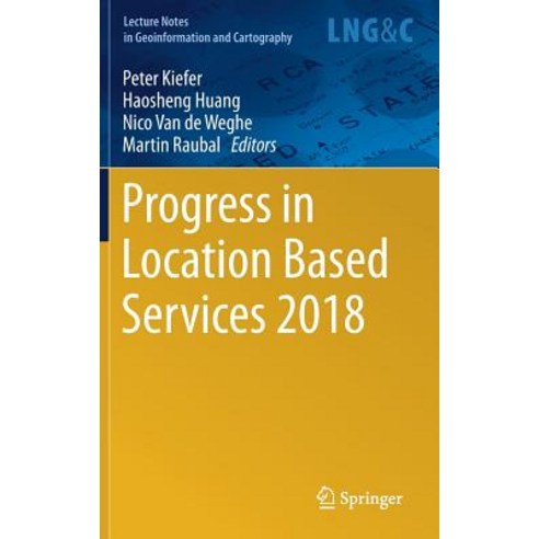 Progress in Location Based Services 2018 Hardcover, Springer