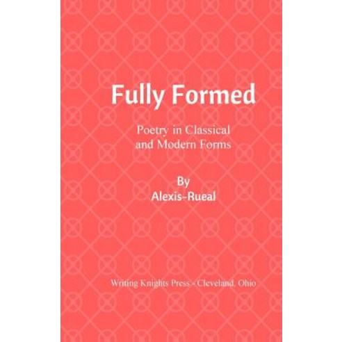 Fully Formed Paperback, Createspace Independent Publishing Platform