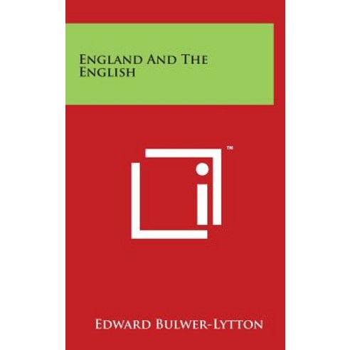 England and the English Hardcover, Literary Licensing, LLC