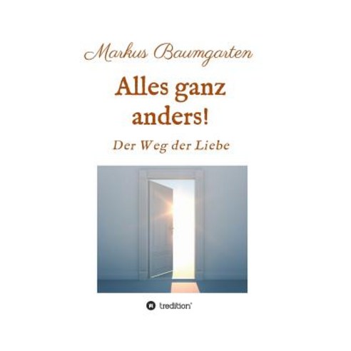 Alles Ganz Anders! Hardcover, Tredition Gmbh