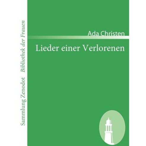 Lieder Einer Verlorenen Paperback, Contumax Gmbh & Co. Kg