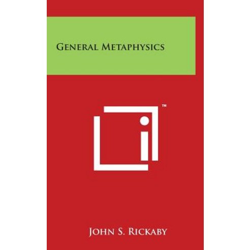 General Metaphysics Hardcover, Literary Licensing, LLC