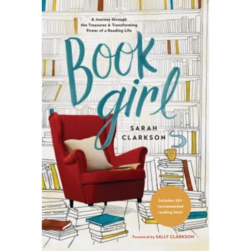 Book Girl: A Journey Through the Treasures and Transforming Power of a Reading Life Paperback, Tyndale Momentum