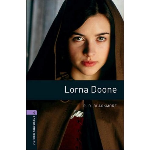 Oxford Bookworms Library Stage 4: Lorna Doone, Oxford U.K