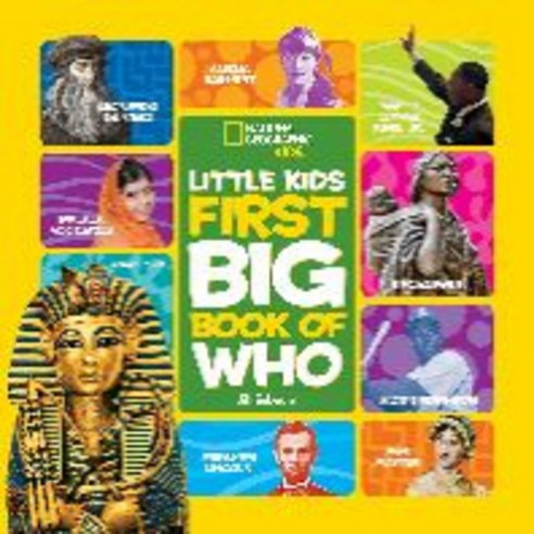National Geographic Little Kids First Big Book of Who, National Geographic Society