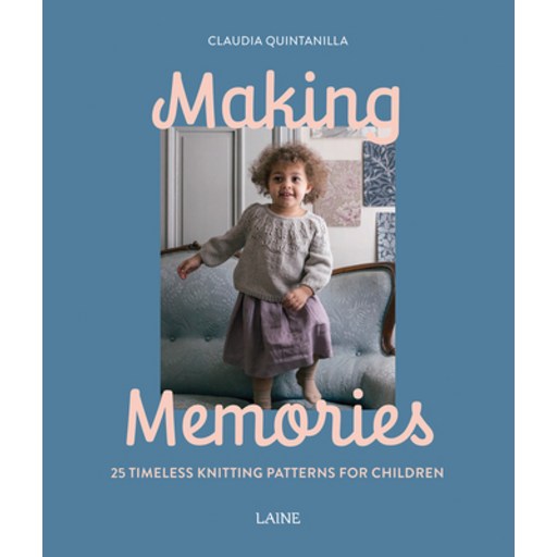 (영문도서) Making Memories: 25 Timeless Knitting Patterns for Children Paperback