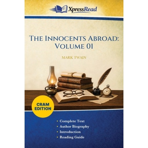 (영문도서)The Innocents Abroad: Volume 01 (Cram Edition), Paperback