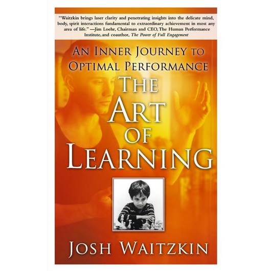 The Art of Learning: An Inner Journey to Optimal Performance, Free Pr