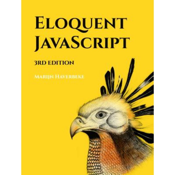 (영문도서) Eloquent Javascript 3rd Edition: A Modern Introduction to Programming Paperback, No Starch Press 대표 이미지 - JavaScript 책 추천