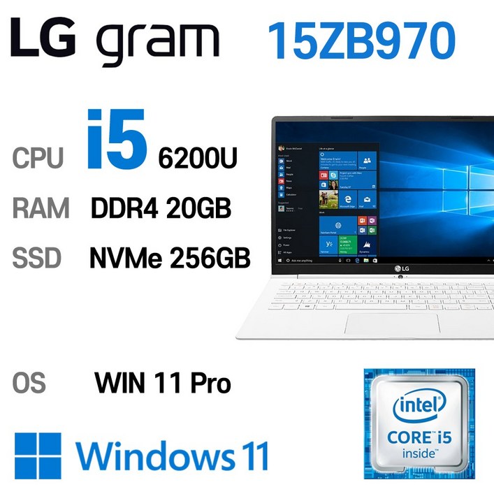 LG 중고노트북 LG 그램 15.6인치 intel corei5 6세대 20GB 15ZB970, 15ZB970, WIN11 Pro, 20GB, 256GB, 코어i5 6200U, 스노우 화이트