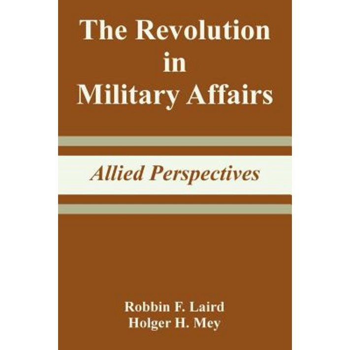 레볼루션 The Revolution in Military Affairs: Allied Perspectives, Paperback