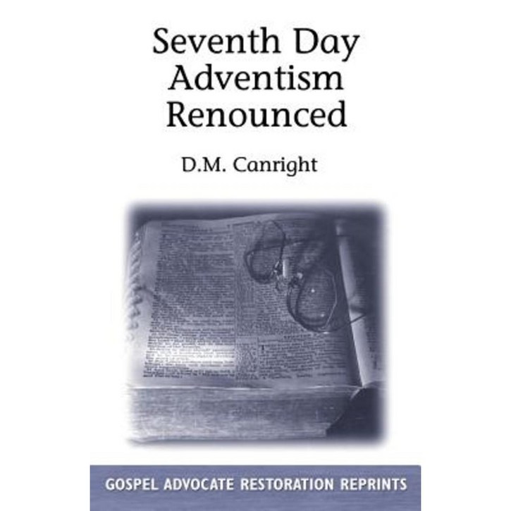 Seventh Day Adventism Renounced Paperback 20230419